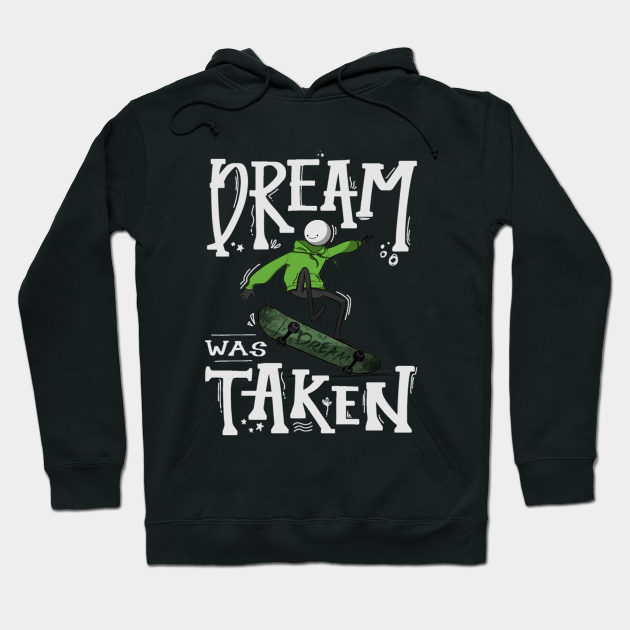 dreamwastaken black hoodie